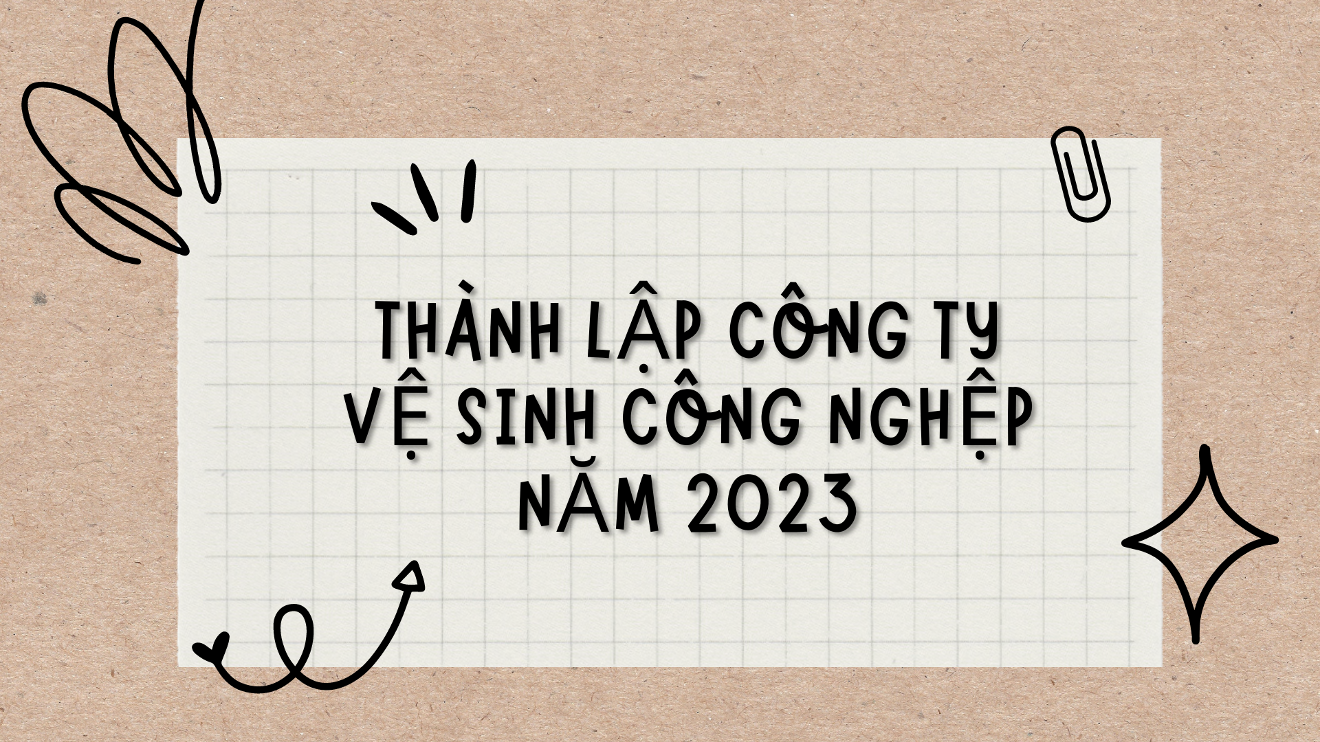 Thành lập công ty Vệ sinh công nghiệp